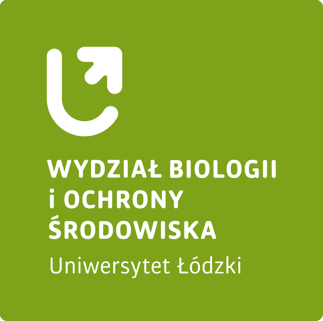 WYDZIAŁ BIOLOGII I OCHRONY ŚRODOWISKA UNIWERSYTET ŁÓDZKI